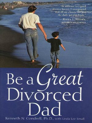 cover image of Be a Great Divorced Dad